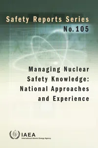 Managing Nuclear Safety Knowledge: National Approaches and Experience_cover