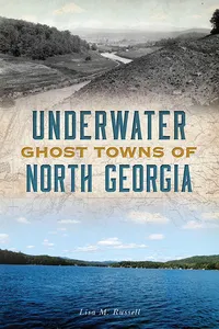Underwater Ghost Towns of North Georgia_cover