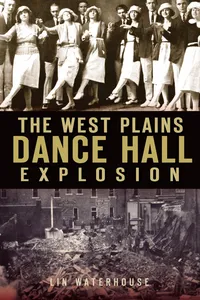West Plains Dance Hall Explosion_cover