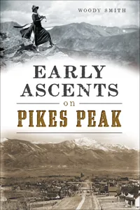 Early Ascents on Pikes Peak_cover