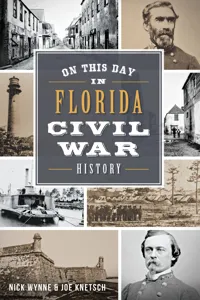 On this Day in Florida Civil War History_cover