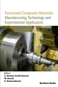 Functional Composite Materials: Manufacturing Technology and Experimental Application_cover