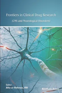 Frontiers in Clinical Drug Research - CNS and Neurological Disorders: Volume 10_cover