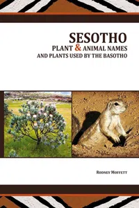 seSotho Plant and Animal Names and Plants used by the Basotho_cover