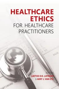 Healthcare ethics for Healthcare Practitioners_cover