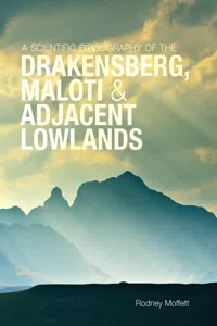 A Scientific Bibliography of the Drakensberg, Maloti and Adjacent Lowlands_cover