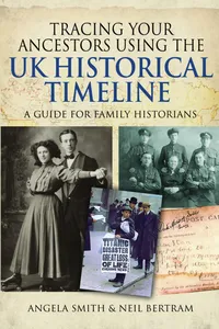 Tracing your Ancestors using the UK Historical Timeline_cover