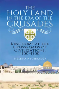 The Holy Land in the Era of the Crusades_cover