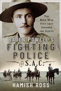 Baden Powell's Fighting Police—The SAC_cover