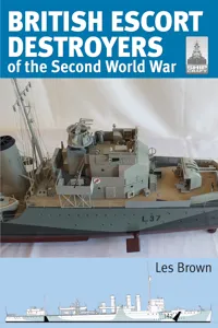 British Escort Destroyers of the Second World War_cover