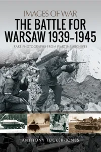 The Battle For Warsaw, 1939–1945_cover