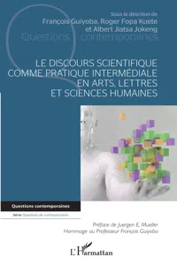 Le discours scientifique comme pratique intermédiale en arts, lettres et sciences humaines_cover