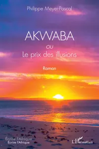 AKWABA ou Le prix des illusions_cover