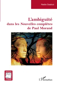 L'ambiguïté dans les Nouvelles complètes de Paul Morand_cover