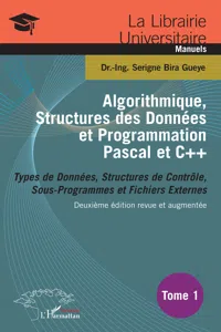 Algorithmique, Structures des Données et Programmation Pascal et C++ Tome 1_cover