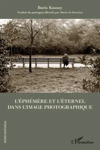 L'éphémère et l'éternel dans l'image photographique_cover