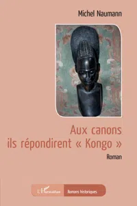 Aux canons ils répondirent "Kongo"_cover