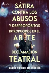 Sátira contra los abusos y despropósitos introducidos en el arte de la declamación teatral_cover