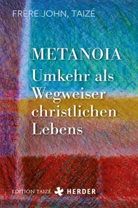 Metanoia - Umkehr als Wegweiser christlichen Lebens_cover