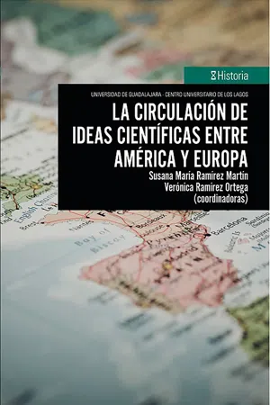 La circulación de ideas científicas entre América y Europa