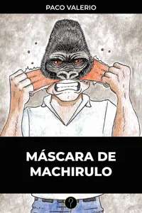 Máscara de machirulo_cover