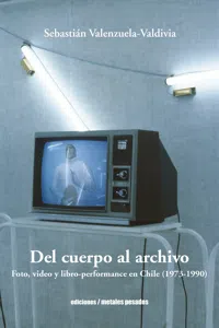 Del cuerpo al archivo_cover