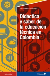 Didáctica y saber de la educación técnica en Colombia_cover