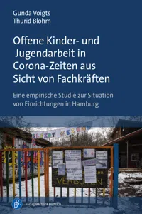 Offene Kinder- und Jugendarbeit in Corona-Zeiten aus Sicht von Fachkräften_cover