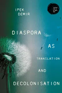Diaspora as translation and decolonisation_cover