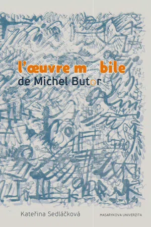 L'oeuvre mobile de Michel Butor