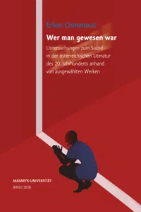 Wer man gewesen war. Untersuchungen zum Suizid in der österreichischen Literatur des 20. Jahrhunderts anhand von ausgewählten Werken_cover