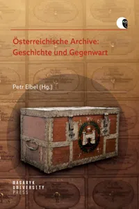 Österreichische Archive: Geschichte und Gegenwart_cover