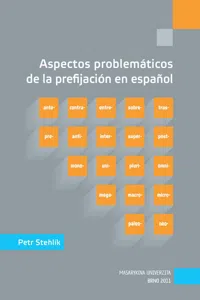 Aspectos problemáticos de la prefijación en español_cover