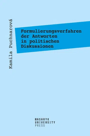 Formulierungsverfahren der Antworten in politischen Diskussionen