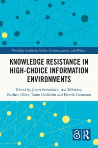 Knowledge Resistance in High-Choice Information Environments_cover