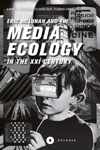 Eric McLuhan and the Media Ecology in the XXI Century_cover