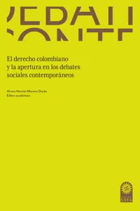 El derecho colombiano y la apertura en los debates sociales contemporáneos_cover