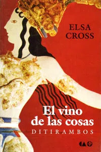 El vino de las cosas. Ditirambos_cover