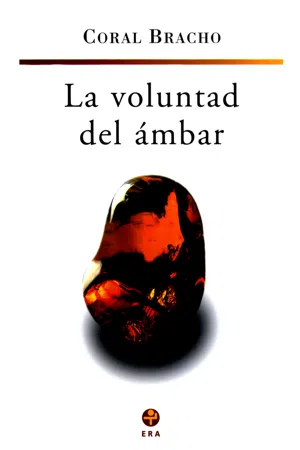 La voluntad del ámbar