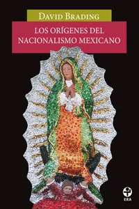 Los orígenes del nacionalismo mexicano_cover