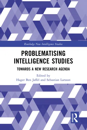 Problematising Intelligence Studies