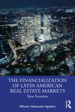 The Financialization of Latin American Real Estate Markets