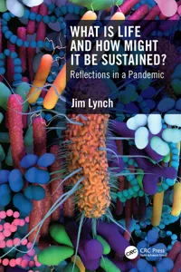 What Is Life and How Might It Be Sustained?_cover