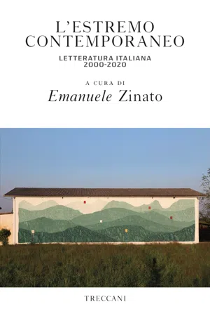 L'estremo contemporaneo. Letteratura italiana 2000-2020