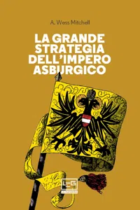 La grande strategia dell'Impero asburgico_cover