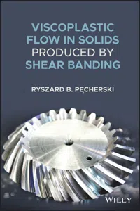 Viscoplastic Flow in Solids Produced by Shear Banding_cover