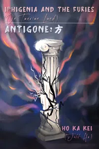 Iphigenia and the Furies & Antigone: 方_cover