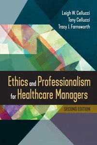 Ethics and Professionalism for Healthcare Managers, Second Edition_cover