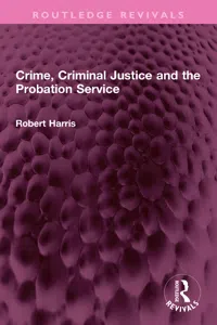 Crime, Criminal Justice and the Probation Service_cover
