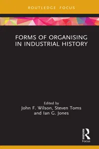 Forms of Organising in Industrial History_cover